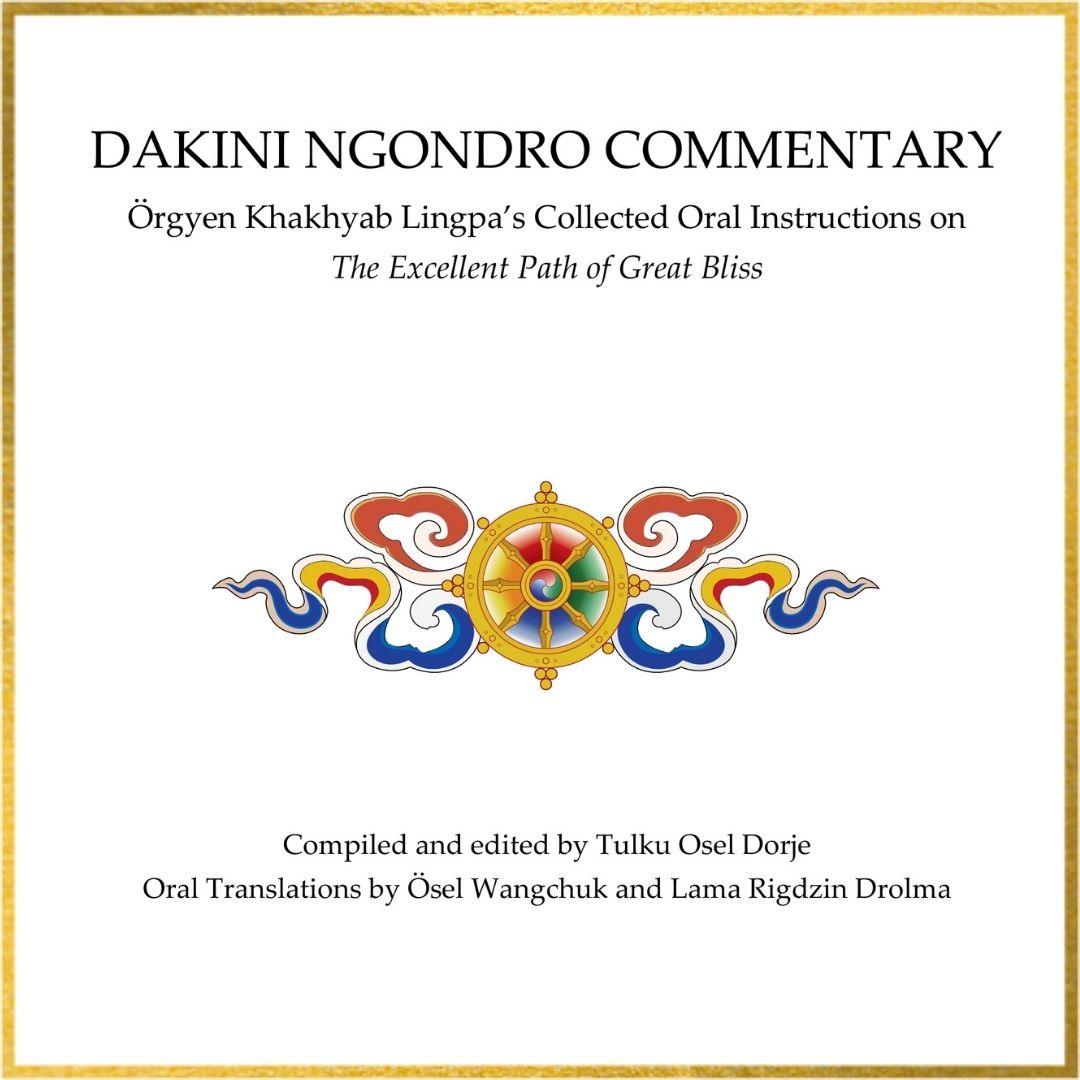 Ösel Nyingtig Dakini Ngöndro Commentary Donation