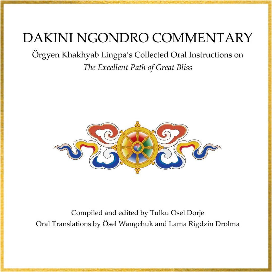 Ösel Nyingtig Dakini Ngöndro Commentary Donation